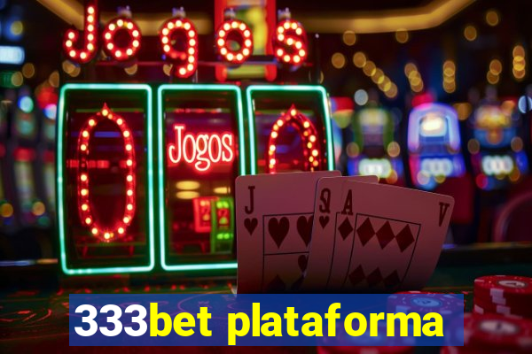 333bet plataforma